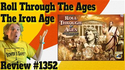 Roll Through the Ages:the Iron Age Review .